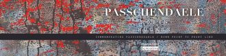 Passchendaele - Robyn Hughes - Commemorating Passchendaele / Home front to front line